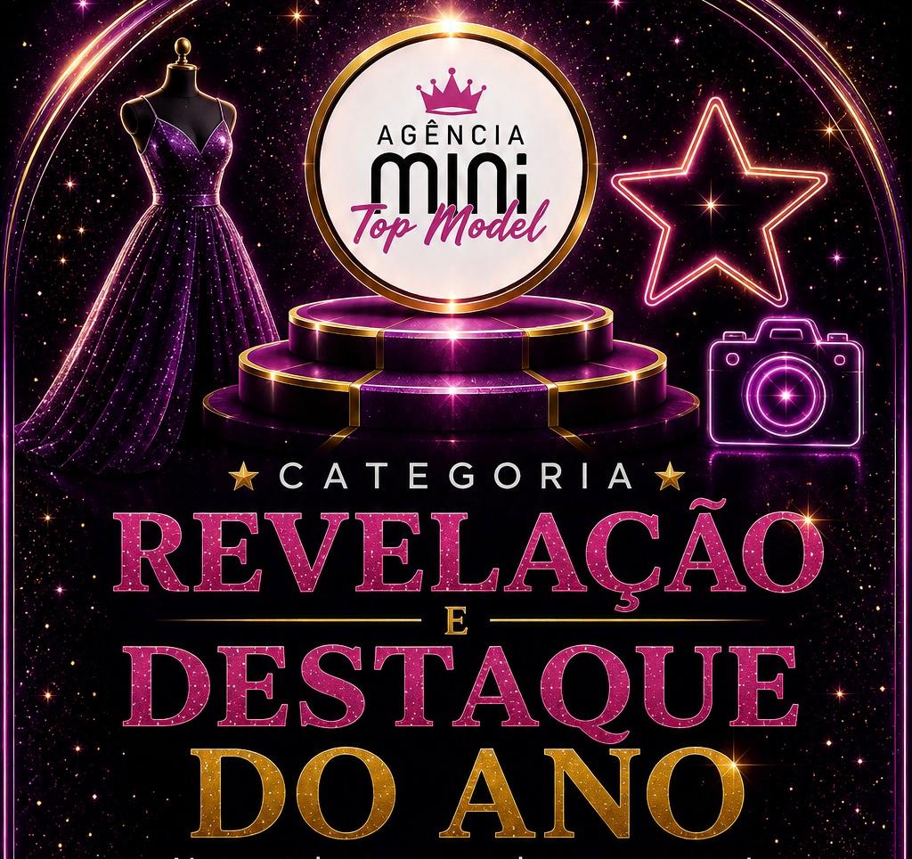 Agência Mini Top Model - Categoria Revelação e Destaque do Ano